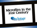 Microfilm In the 21st Century